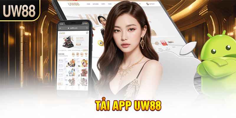 Cách tải app uw88 cho thiết bị điện thoại